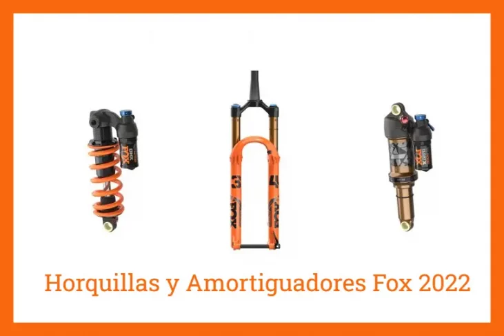 modelos horquilla FOX 2022