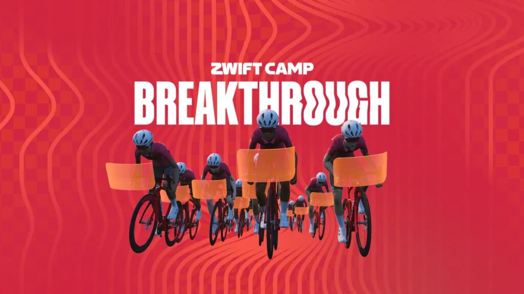 El ecosistema Zwift en 2026: ¿Cómo la integración 'Outdoor' cambia tu entrenamiento? 1 Zwift Camp Breakthrough 6 de abril – 17 de mayo